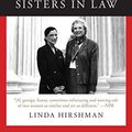 Cover Art for B00RLR9RPE, Sisters in Law by Linda R. Hirshman