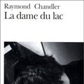 Cover Art for 9782070379439, LA DAME DU LAC: UNE ENQUETE DU PRIVE PHILIP MARLOWE by Raymond Chandler