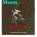 Cover Art for 9798763283914, From Earth to the Moon and Around the Moon: Jules Verne by Metcalfe, S D