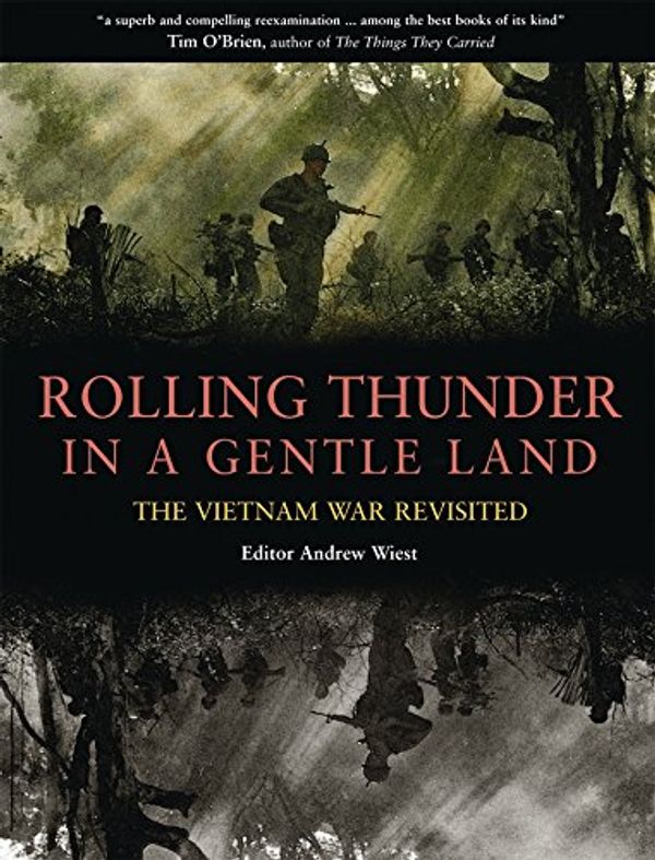 Cover Art for 9781846030208, Rolling Thunder in a Gentle Land by Andrew Wiest