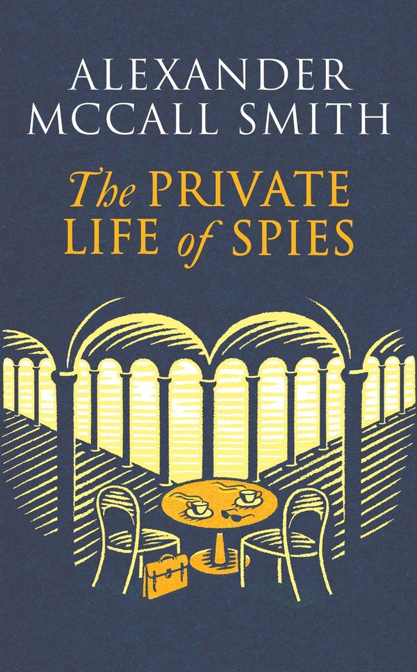 Cover Art for 9781408718346, The Private Life of Spies by Unknown