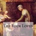 Cover Art for 9781719169905, The Four Loves by C. s. Lewis