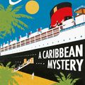 Cover Art for 9780008196608, A Caribbean Mystery by Agatha Christie
