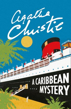 Cover Art for 9780008196608, A Caribbean Mystery by Agatha Christie