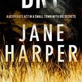 Cover Art for B01B40JHRQ, The Dry (Aaron Falk Book 1) by Jane Harper