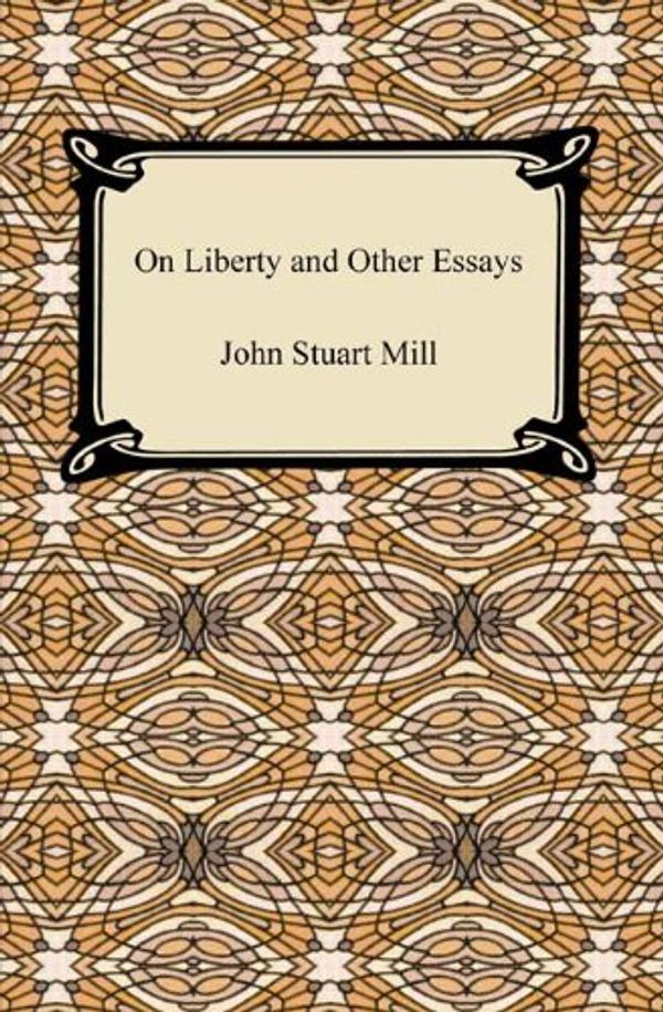 Cover Art for B003TU1OY4, On Liberty and Other Essays by John Stuart Mill