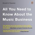 Cover Art for 9780241968154, All You Need To Know About The Music Business by Donald S Passman