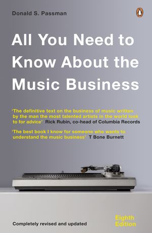 Cover Art for 9780241968154, All You Need To Know About The Music Business by Donald S Passman