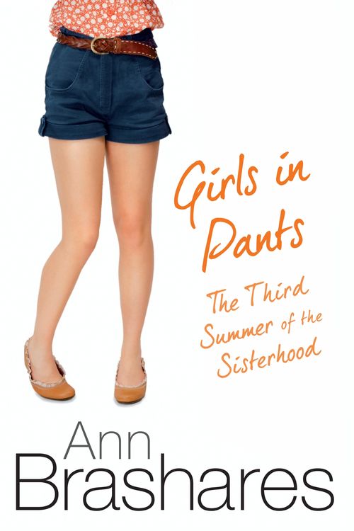 Cover Art for 9781742751221, Girls In Pants: The Third Summer Of The Sisterhood by Ann Brashares