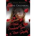 Cover Art for B006EEYA20, I Never Promised You a Rose Garden (08) by Greenberg, Joanne [Mass Market Paperback (2008)] by Joanne Greenberg