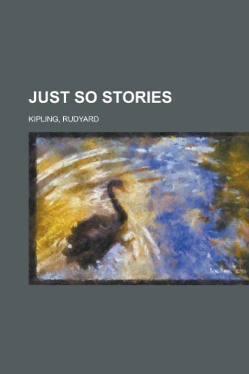 Cover Art for 9781153651172, Just So Stories by Rudyard Kipling