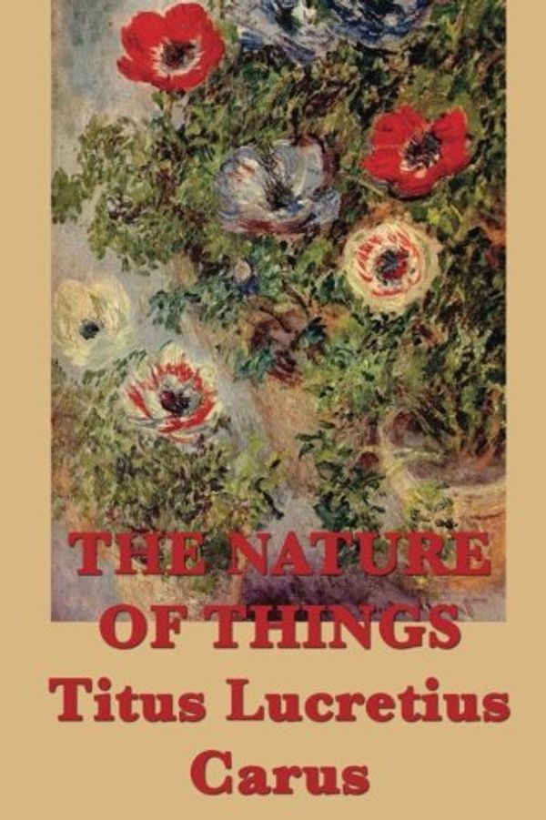 Cover Art for 9781635964936, The Nature of Things by Lucretius