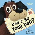 Cover Art for 9780399554544, Can I Be Your Dog? by Troy Cummings