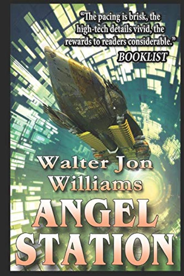 Cover Art for 9781521498002, Angel Station by Walter Jon Williams