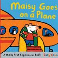 Cover Art for 9780763680428, Maisy Goes on a Plane by Lucy Cousins