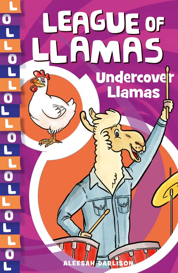 Cover Art for 9781760894191, League of Llamas 3: Undercover Llama by Aleesah Darlison