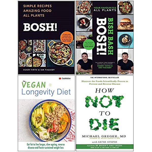 Cover Art for 9789123791538, Bosh Simple Recipes [Hardcover], Bish Bash Bosh Cookbook [Hardcover], Vegan Longevity Diet, How Not To Die Collection 4 Books Set by Ian Theasby Henry Firth, CookNation, Gene Stone Dr Michael Greger