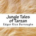 Cover Art for 9781986495332, Jungle Tales of Tarzan by Edgar Rice Burroughs