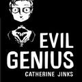 Cover Art for 9781741153576, Evil Genius by Catherine Jinks