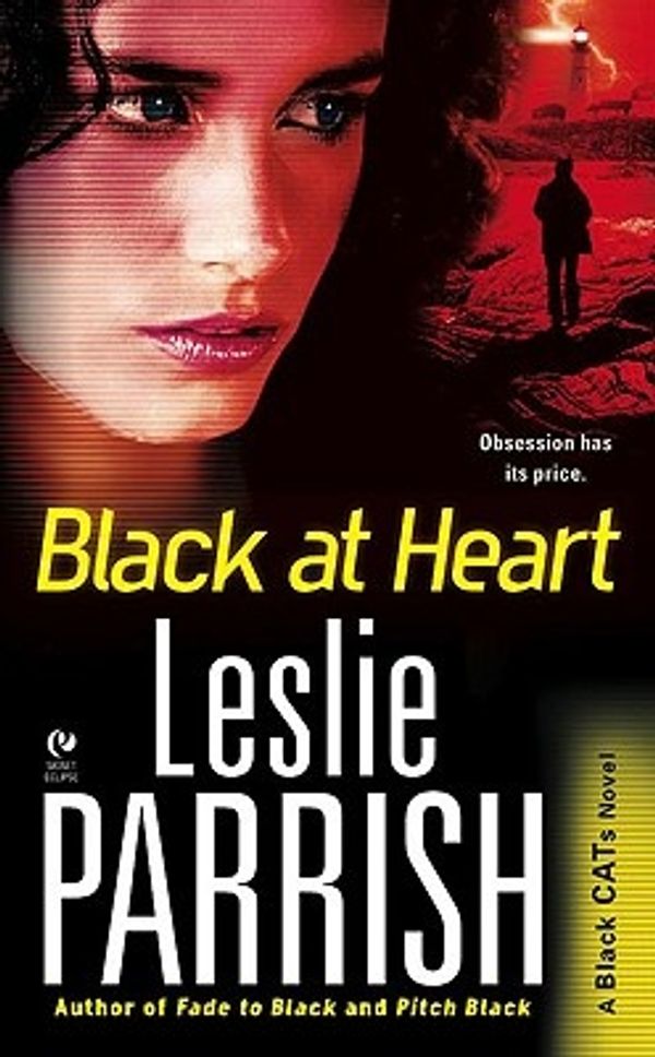 Cover Art for 9780451227812, Black at Heart: A Black CATs Novel by Leslie Parrish