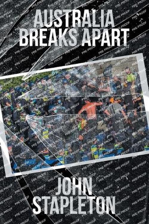 Cover Art for 9780645039481, Australia Breaks Apart by John Stapleton