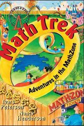 Cover Art for 9780471315704, Math Trek: Adventures in the Math Zone by Ivars Peterson, Nancy Henderson