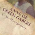 Cover Art for 9781722801298, Anne of Green Gables by L. M. Montgomery