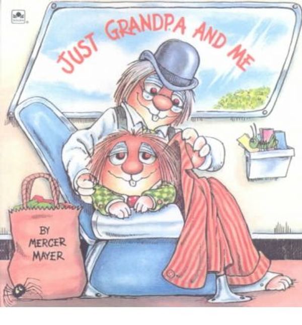 Cover Art for 9780606123754, Just Grandpa and Me (Little Critter) by Mercer Mayer