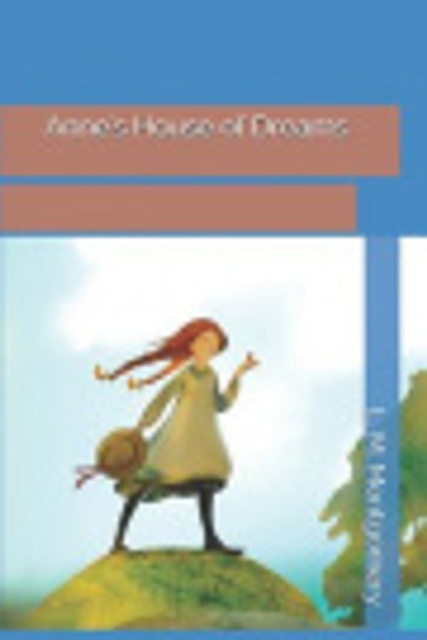 Cover Art for 9781080123155, Anne's House of Dreams by L M Montgomery