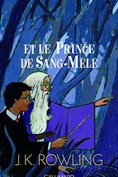 Cover Art for 9782070572670, Harry Potter Et Le Prince De Sang-mele by J. K. Rowling