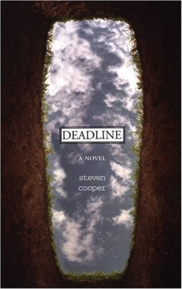 Cover Art for 9781555839062, Deadline: A Novel by Steven Cooper