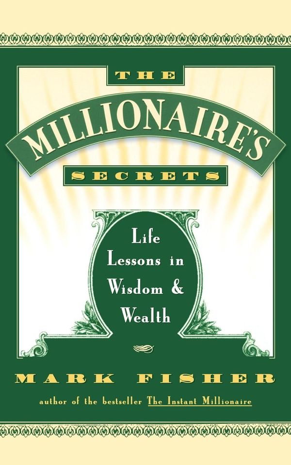 Cover Art for 9781451636925, The Millionaire's Secrets by Mark Fisher