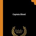 Cover Art for 9780342126651, Captain Blood by Rafael Sabatini