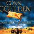 Cover Art for 9780007291137, Bones of the Hills by Conn Iggulden