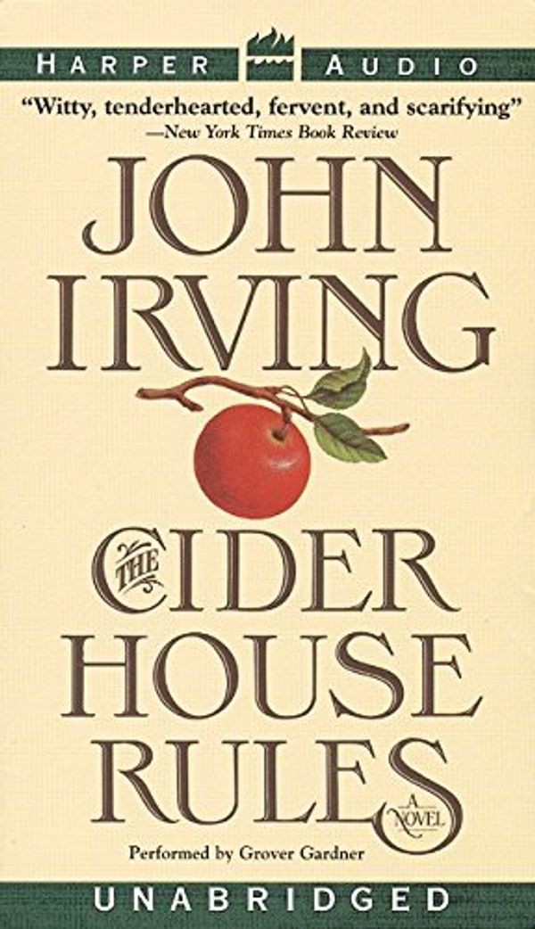 Cover Art for 9780694523030, The Cider House Rules by John Irving