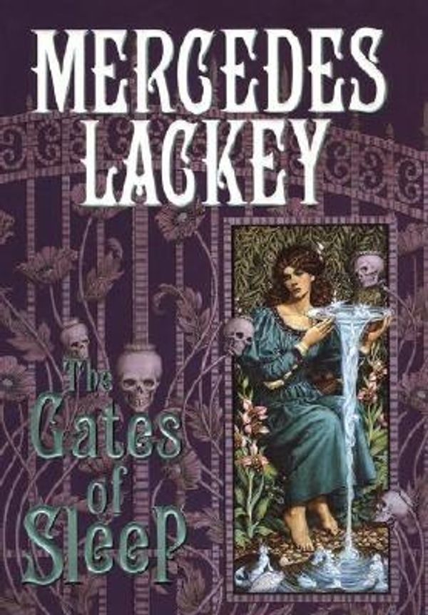 Cover Art for 9780756400606, The Gates of Sleep by Mercedes Lackey