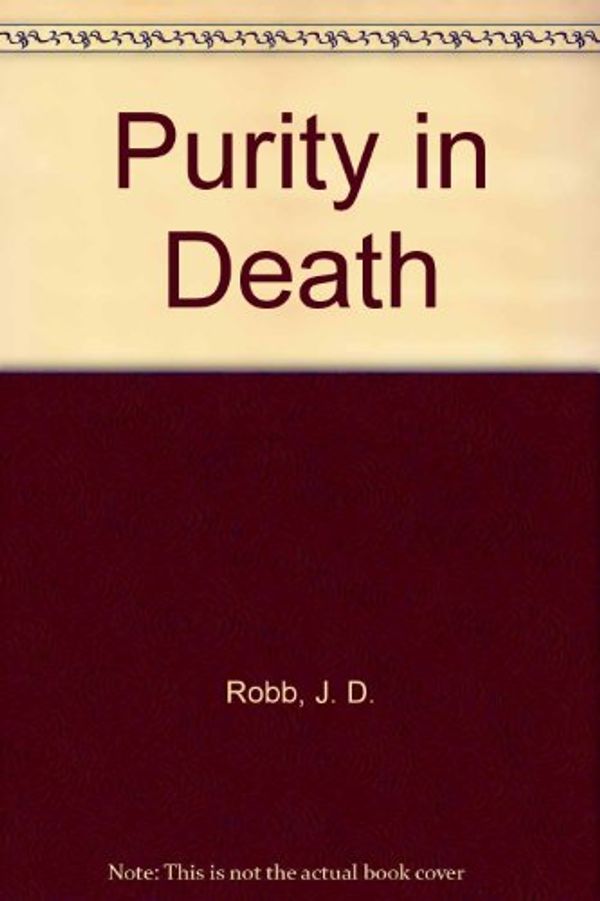 Cover Art for 9780753182987, Purity in Death by J. D. Robb