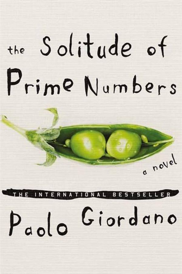 Cover Art for 9781101190029, The Solitude of Prime Numbers by Paolo Giordano