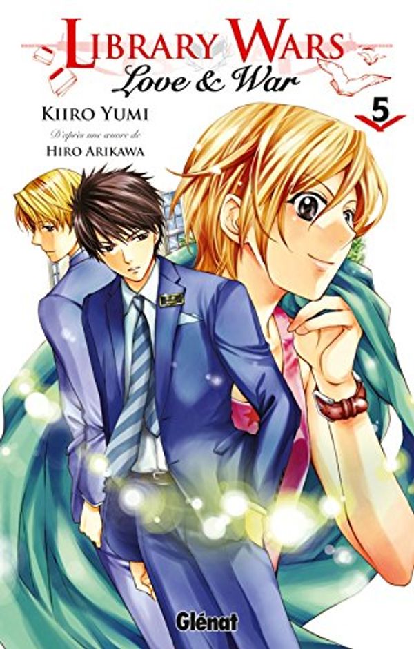 Cover Art for 9782723480796, LIBRARY WARS LOVE & WAR T.05 by Kiiro Yumi