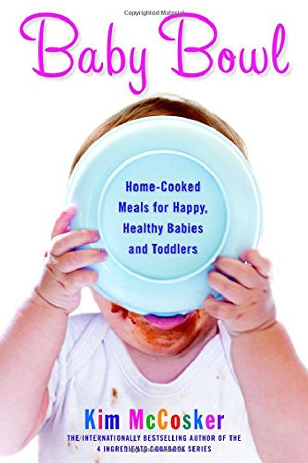 Cover Art for 9781451678093, Baby Bowl by Kim McCosker