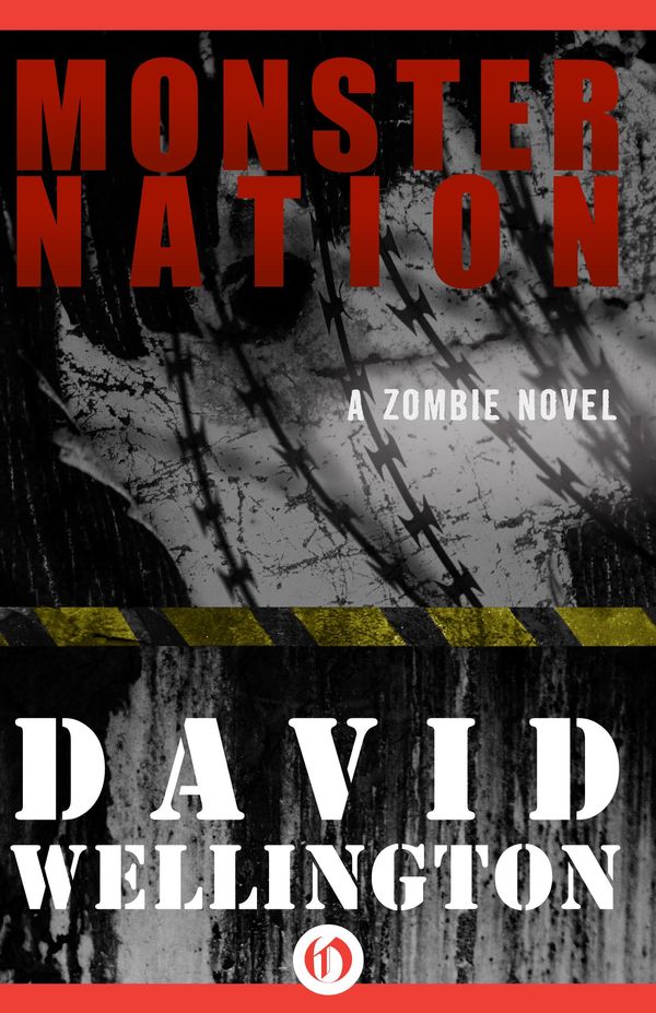 Cover Art for 9781480495555, Monster Nation by David Wellington