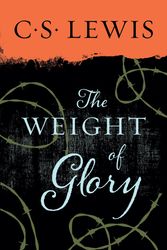 Cover Art for 9780060653200, The Weight of Glory by C. S. Lewis