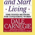 Cover Art for 9780671035976, How to Stop Worrying and Start Living by Dale Carnegie