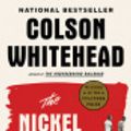 Cover Art for 9780385693981, The Nickel Boys by Colson Whitehead