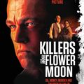 Cover Art for 9781398513341, Killers of the Flower Moon: Oil, Money, Murder and the Birth of the FBI by David Grann