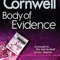 Cover Art for 9780751564259, Body Of Evidence by Patricia Cornwell