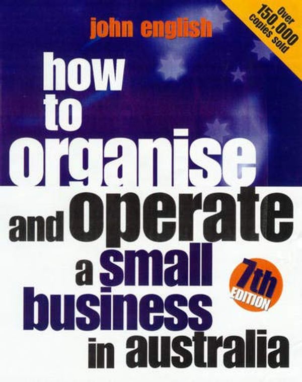 Cover Art for 9781864488715, How to Organise and Operate a Small Business in Australia by John W. English