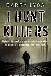 Cover Art for 9781448127108, I Hunt Killers by Barry Lyga