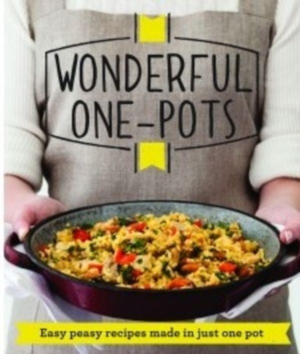 Cover Art for 9781909397545, Wonderful One-Pots by Good Housekeeping Institute