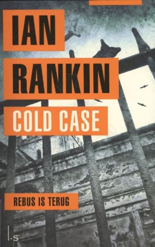 Cover Art for 9789024560080, Cold case by Ian Rankin